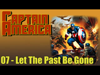 1966 - captain america - 07. let the past be gone